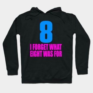 I forget what eight was for Hoodie